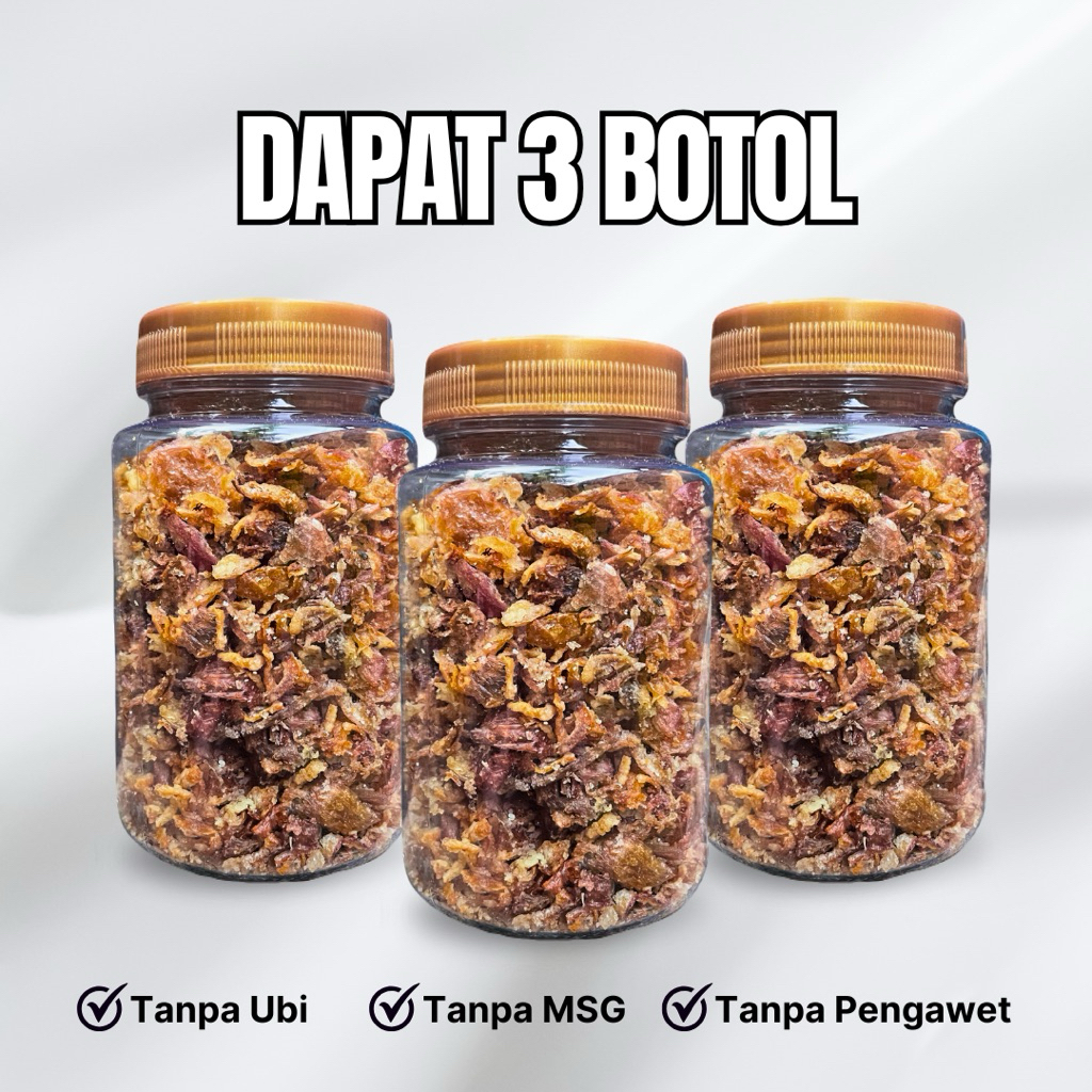 

(DAPAT 3 BOTOL) Bawang Goreng Tanpa Campuran Ubi Termurah - Grade B+