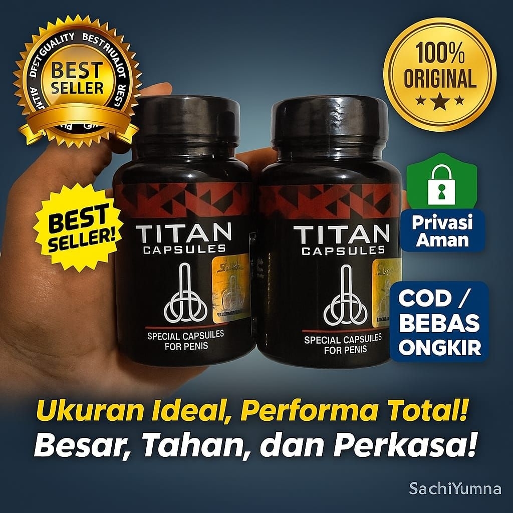 Titan Kapsul Asli – Solusi Herbal Pria | Obat Kuat Herbal Titan – Performa Optimal, Ukuran Ideal