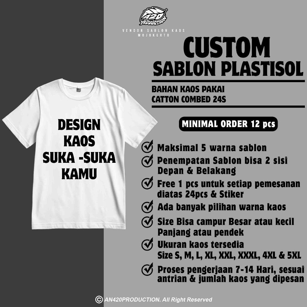 KAOS CUSTOM Sablon Plastisol