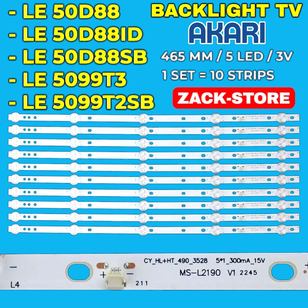 BACKLIGHT TV LED AKARI 50 INC LE-50D88 LE-50D88ID LE-50D88SB LE-5099T3 LE-5099T2SB LE50D88 LE50D88ID