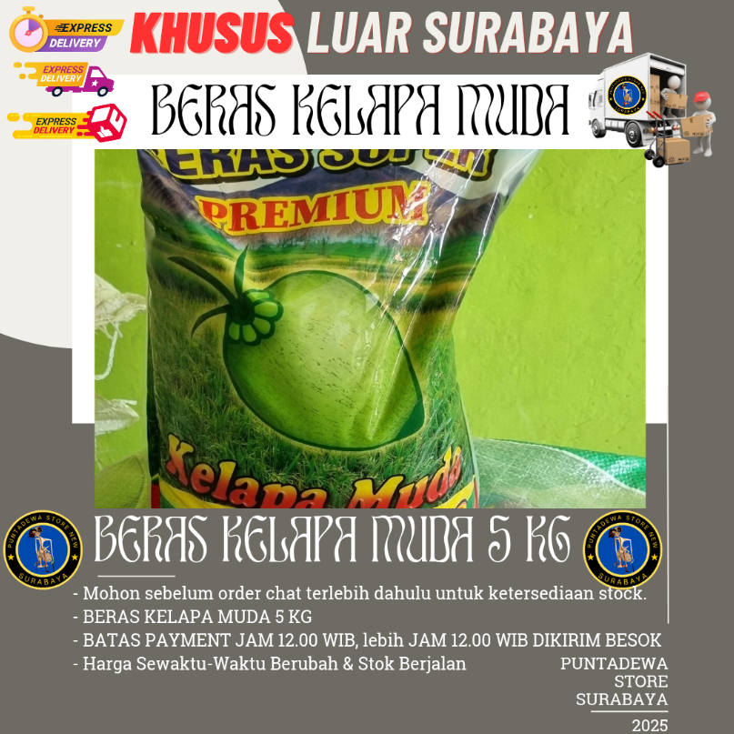 

Beras Kelapa Muda 5 kg Khusus Luar Surabaya (Reguler, Cargo)