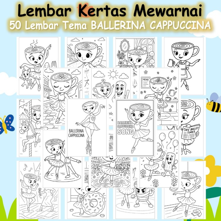 

Kertas Gambar 50 Lembar - Kertas Mewarnai Tema ANOMALI BRAINROT BALLERINA CAPPUCCINA - Coloring Pages A4 A5