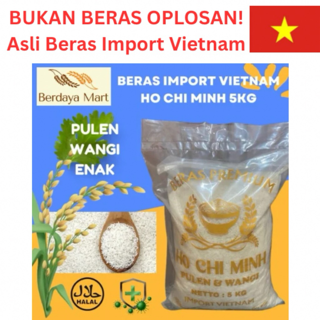 

Beras Vietnam Jasmine "Ho Chi Minh" 5KG (100% Import Vietnam) Kualitas GRADE A Wangi, Pulen, Enak