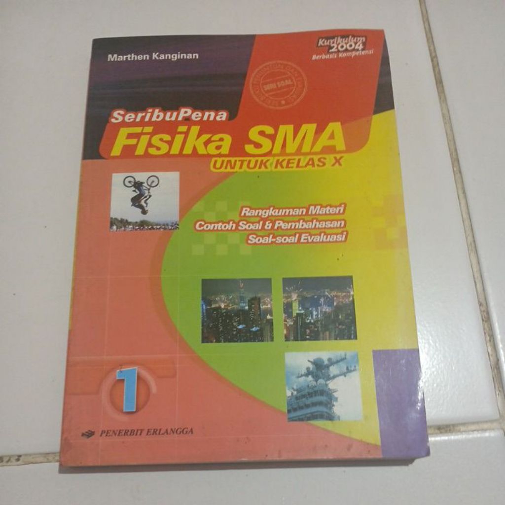 SERIBUPENA FISIKA UNTUK SMA KELAS X KURIKULUM 2004
