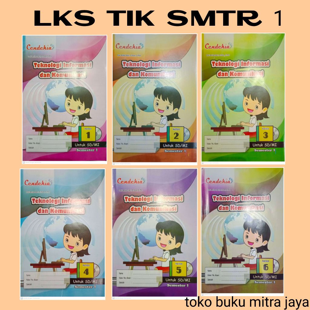 Modul Pendamping / LKS TEKNOLOGI INFORMASI & KOMUNIKASI SD/MI Semester 1//Buku Pendamping TIK//PUSTA