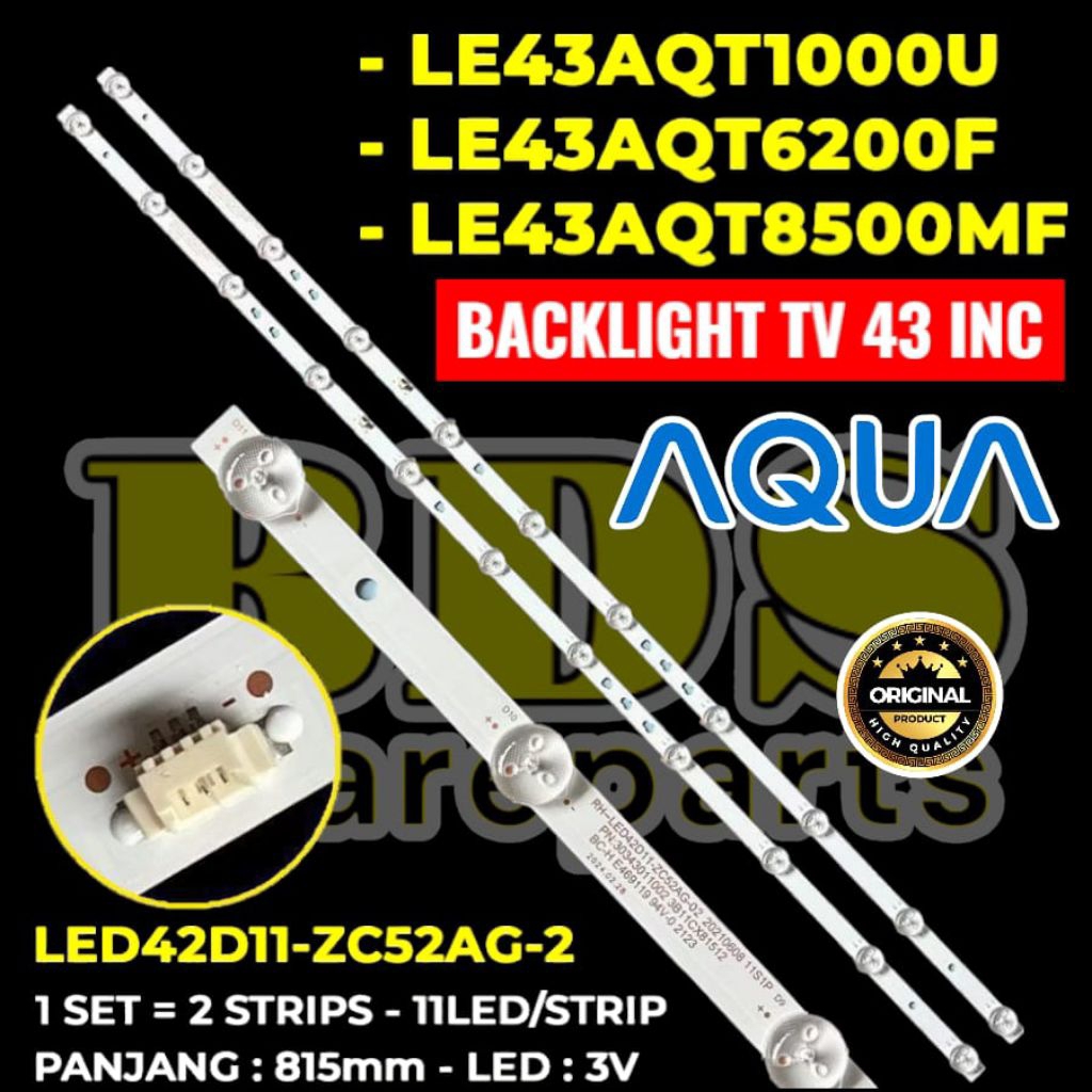 BACKLIGHT TV LED AQUA 43 INCH LE43AQT1000U LE43AQT6200F LE43AQT8500MF LE 43AQT