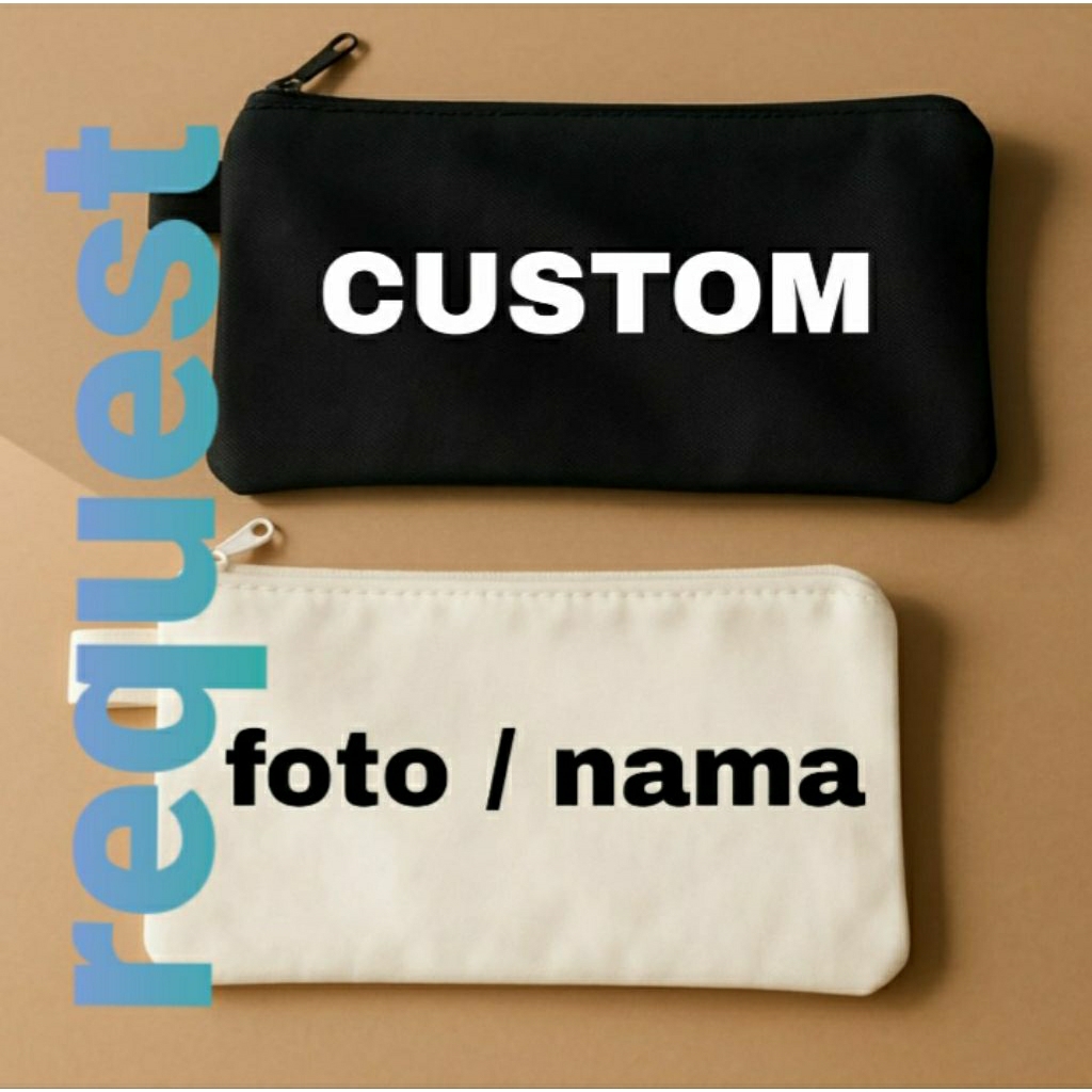 

tempat pinsil custom bisa pake foto sendiri tepak kanvas pen case by request