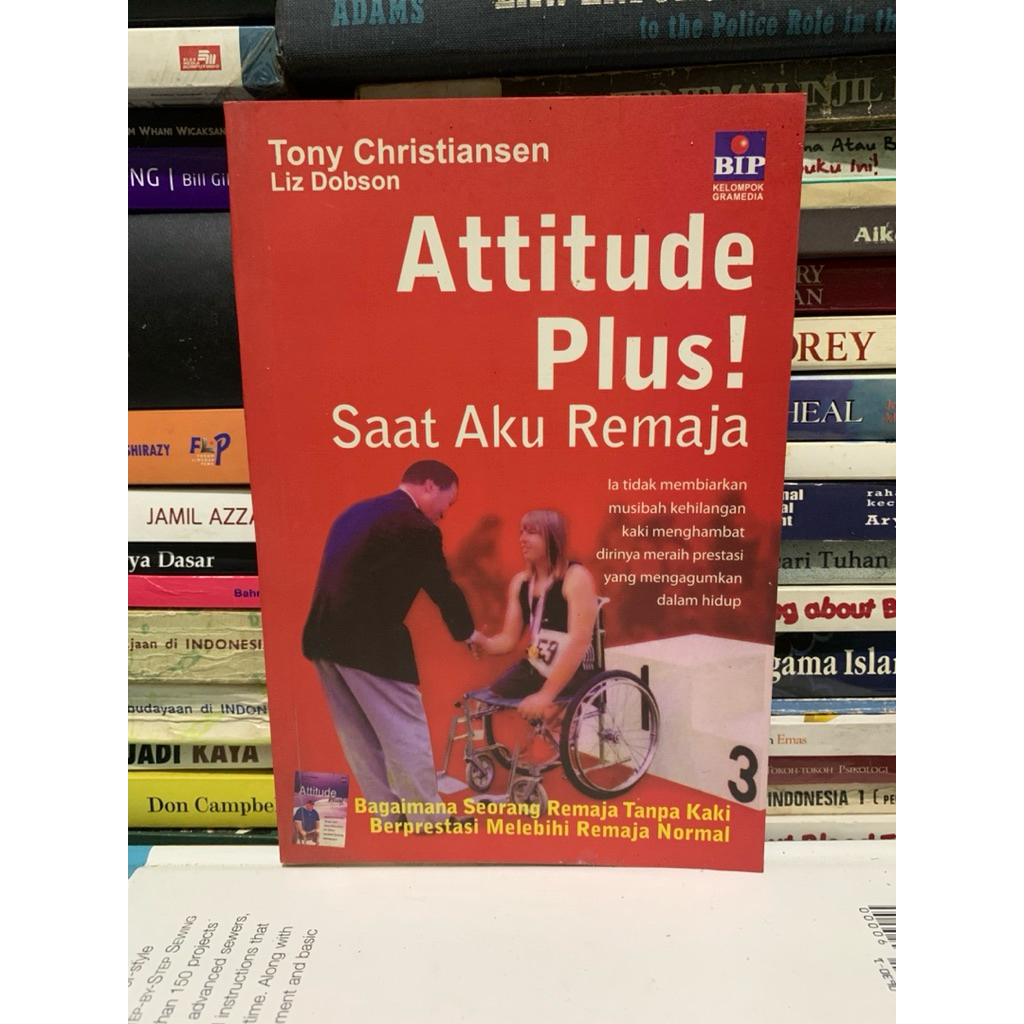 Attitude plus saat aku remaja bagaimana seorang remaja tanpa kaki berprestasi melebihi remaja normal