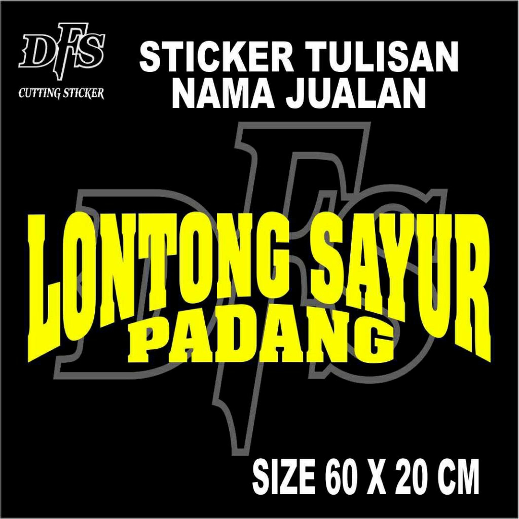 

STICKER CUTTING TULISAN LONTONG SAYUR PADANG UKURAN 60x20 cm