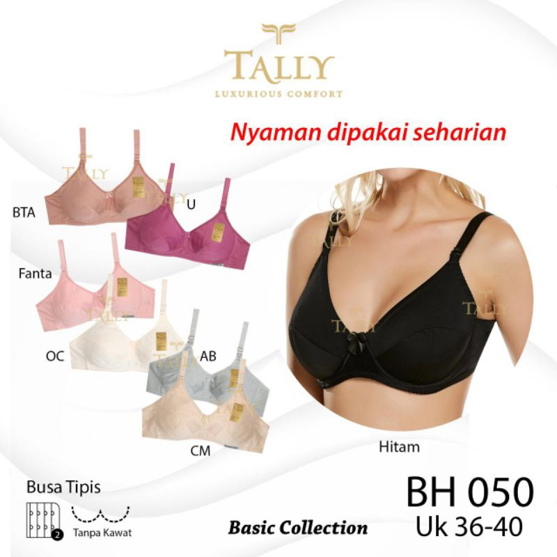 BH BRA TALLY 050 BUSA TIPIS BAHAN KATUN GA ADA BUSA SZ 36-40 - Bh busa tipis tanpa busa - Bra tanpa 