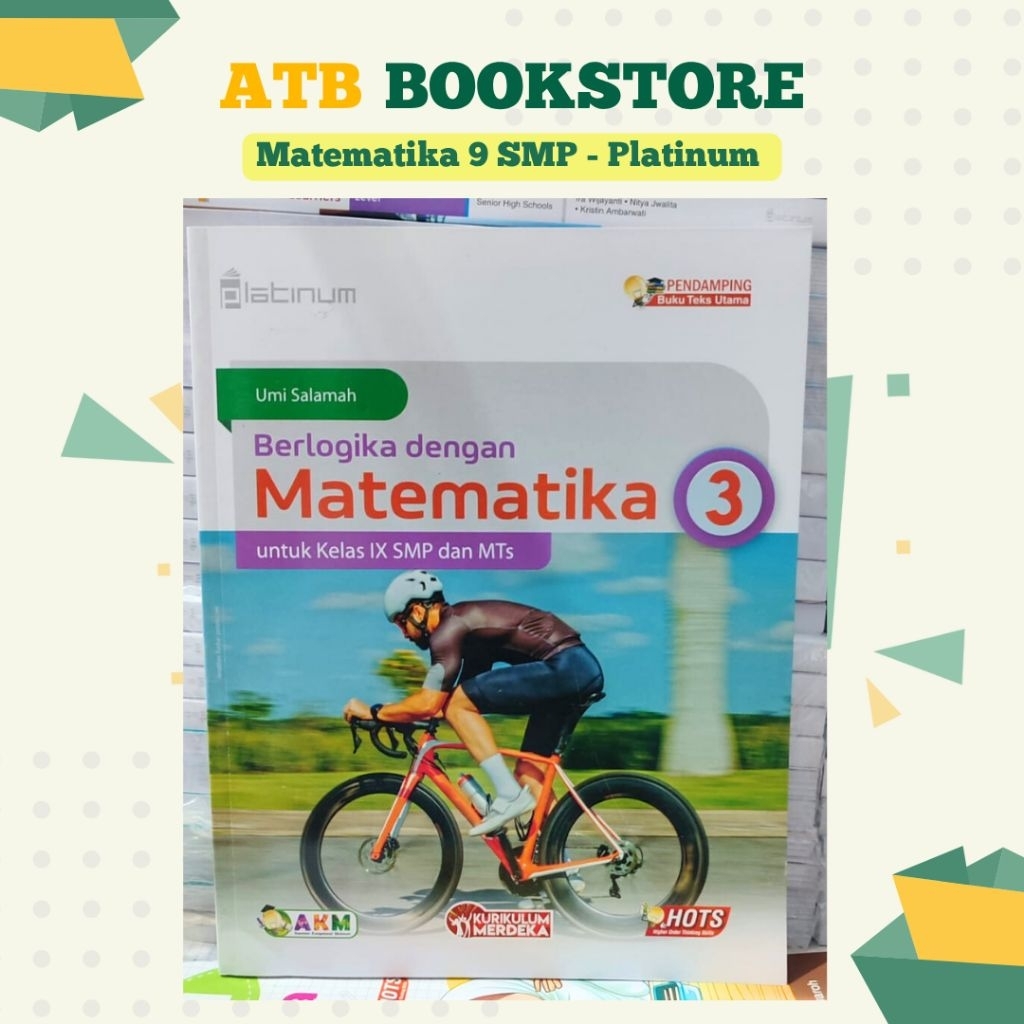 Buku Berlogika dengan Matematika Kelas 7, 8, 9 SMP/MTS Kurikulum Merdeka - PLATINUM