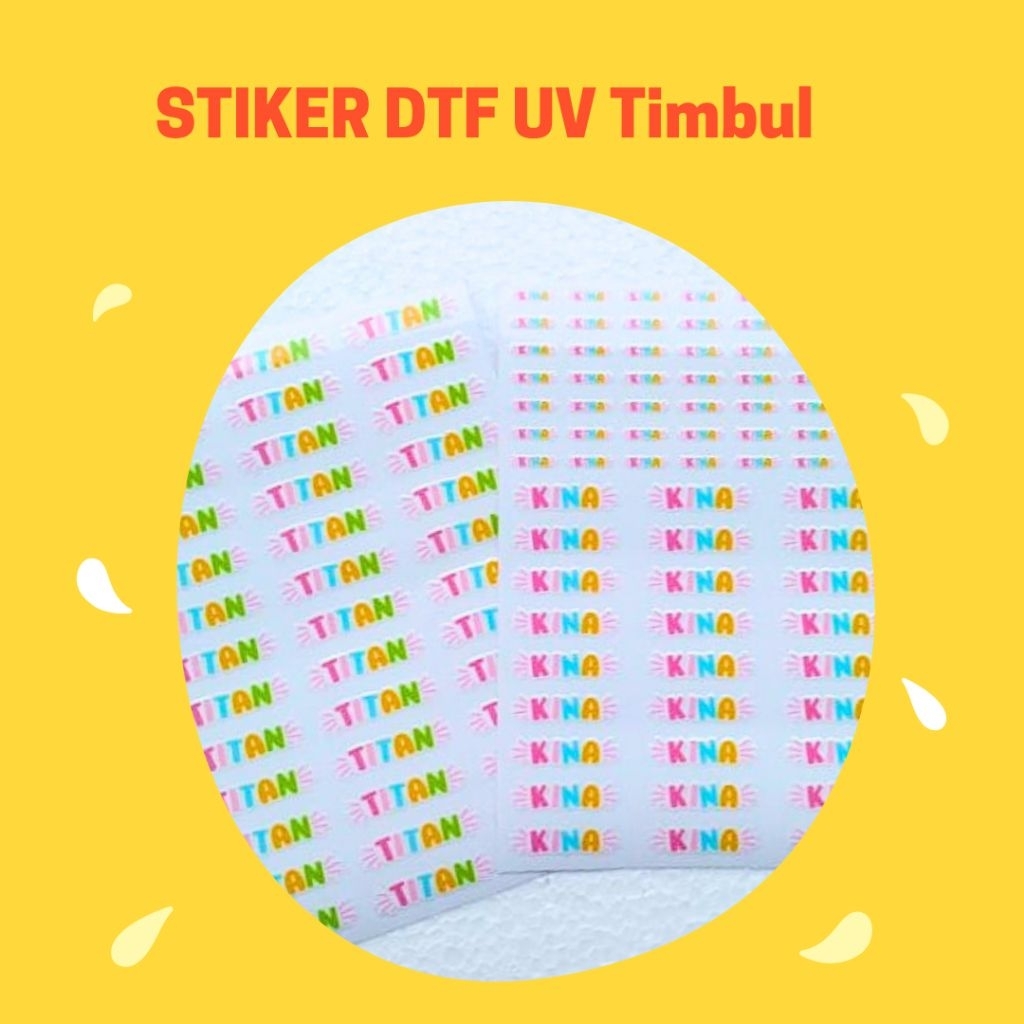 

STIKER DTF UV TIMBUL WATERPROOF