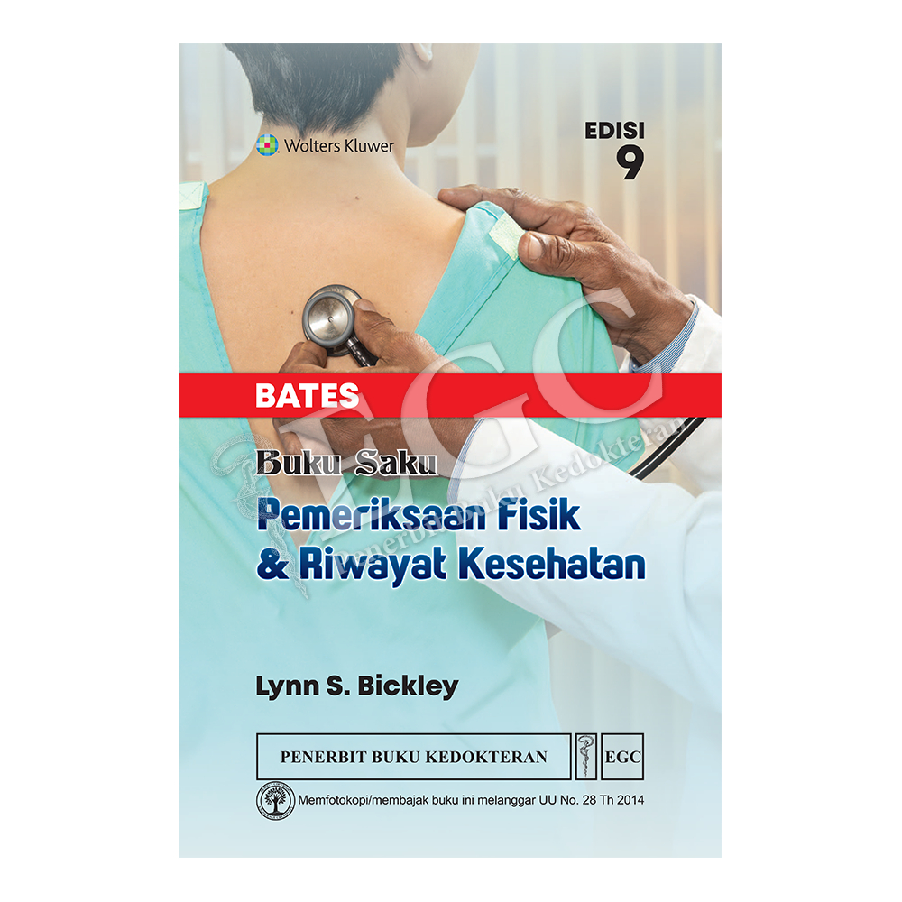 Buku BATES ORIGINAL - Buku Saku Pemeriksaan Fisik & Riwayat Kesehatan Edisi 9 Lynn S. Bickley EGC - 