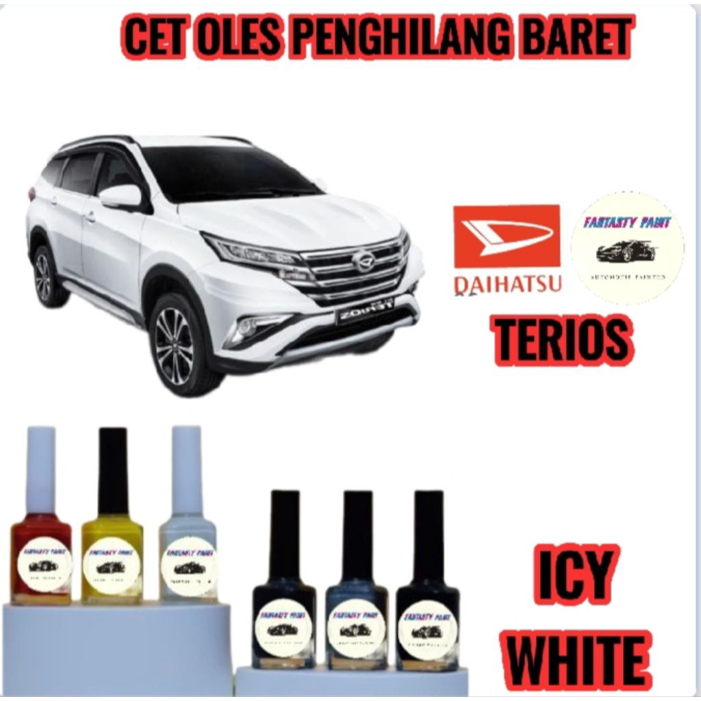 CAT OLES PENGHILANG BARET MOBIL DAIHATSU TERIOS PUTIH/ICY WHITE- TERMURAH BISA COD