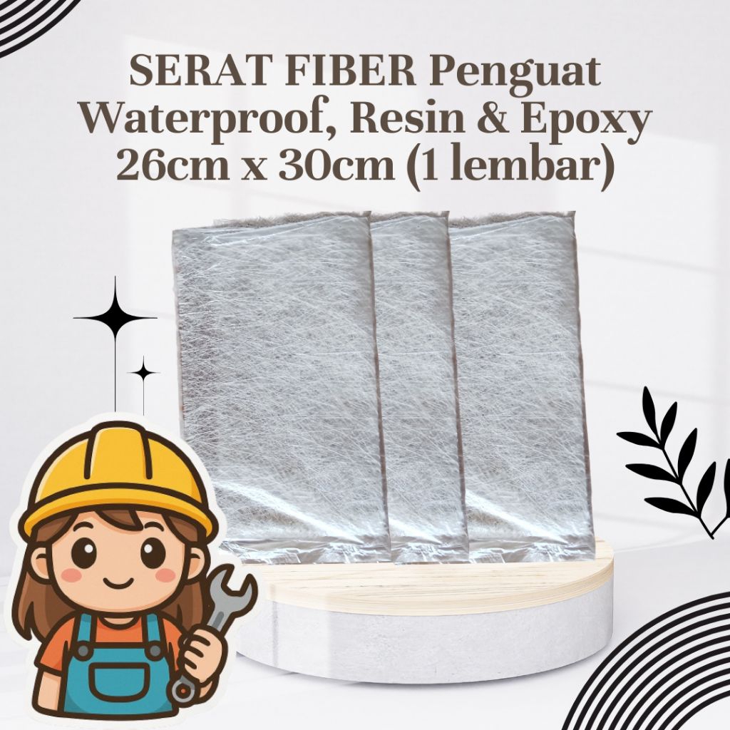 SERAT FIBER BOROBUDUR – Penguat Waterproof, Resin & Epoxy
