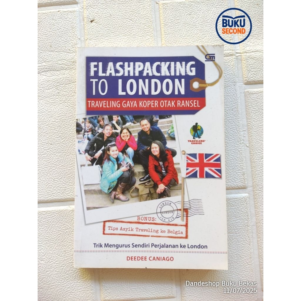 Flashpacking To London (Traveling gaya koper otak ransel) oleh DeeDee Caniago - Buku Bekas Preloved 