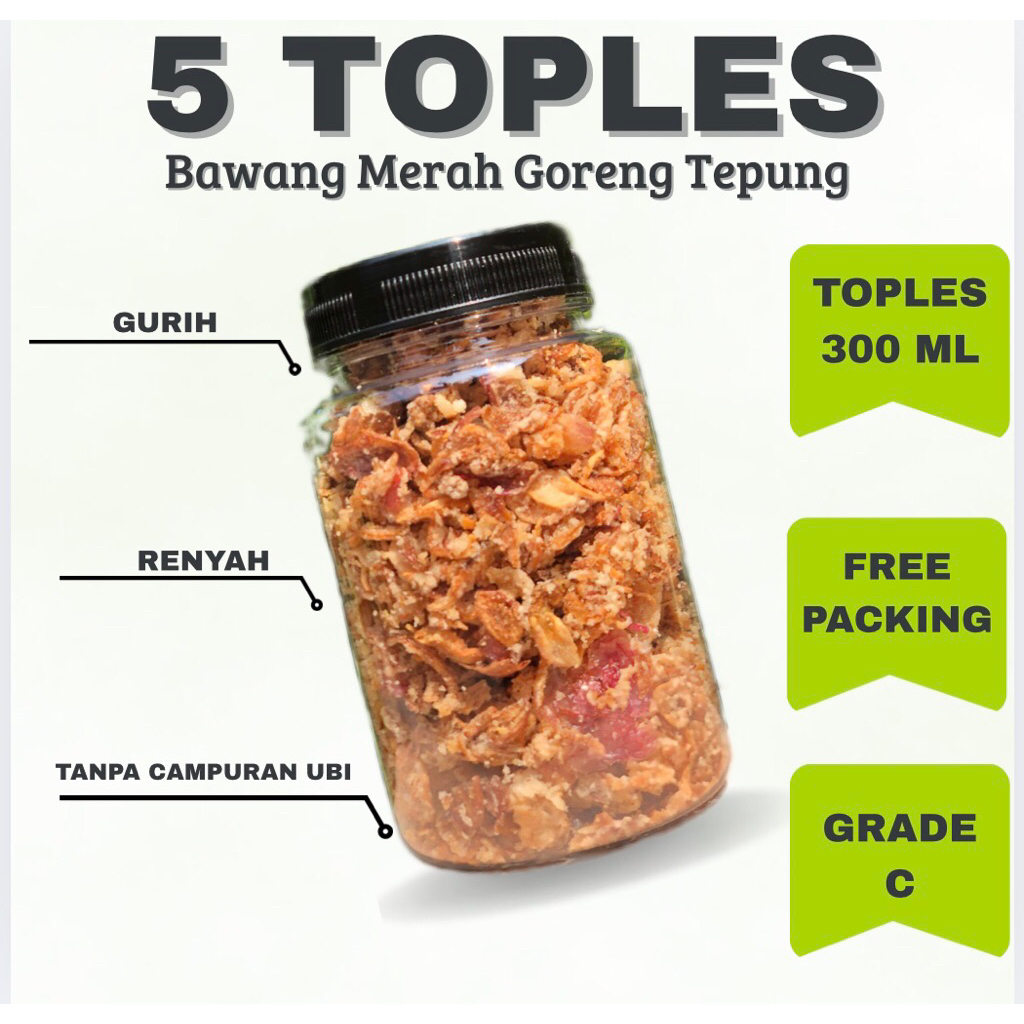 

Brambang Goreng 5 Toples | Gurih Renyah | Tanpa Campuran Ubi/Singkong | Grade C