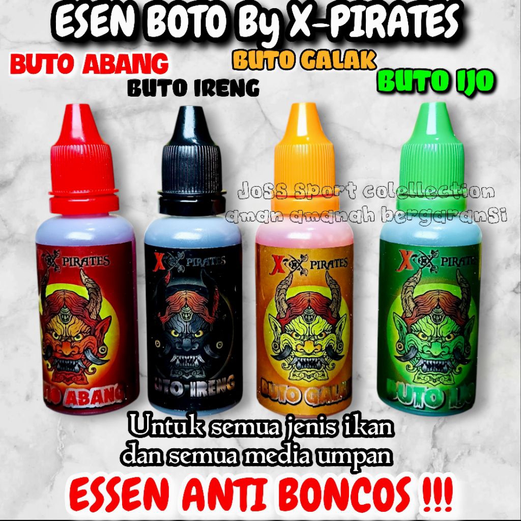 Essen Buto original X-pirates, Buto ijo ,Buto ireng ,Buto Abang , Buto galak