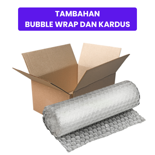 

Tambahan Bubble Wrap dan Kardus