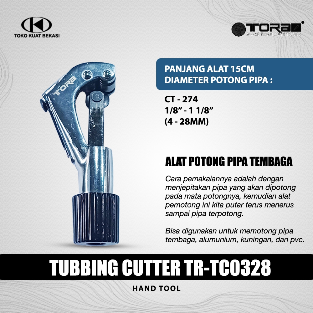 

Tora tubbing cutter 4-28mm TR-TCO328 / Alat potong pipa tembaga