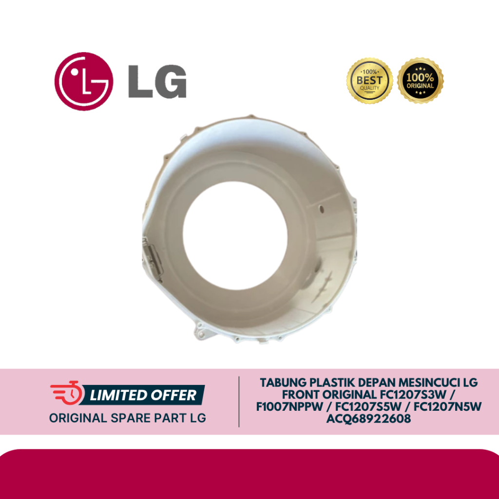 TABUNG PLASTIK DEPAN MESINCUCI LG FRONT ORIGINAL FC1207S3W / F1007NPPW / FC1207S5W / FC1207N5W ACQ68