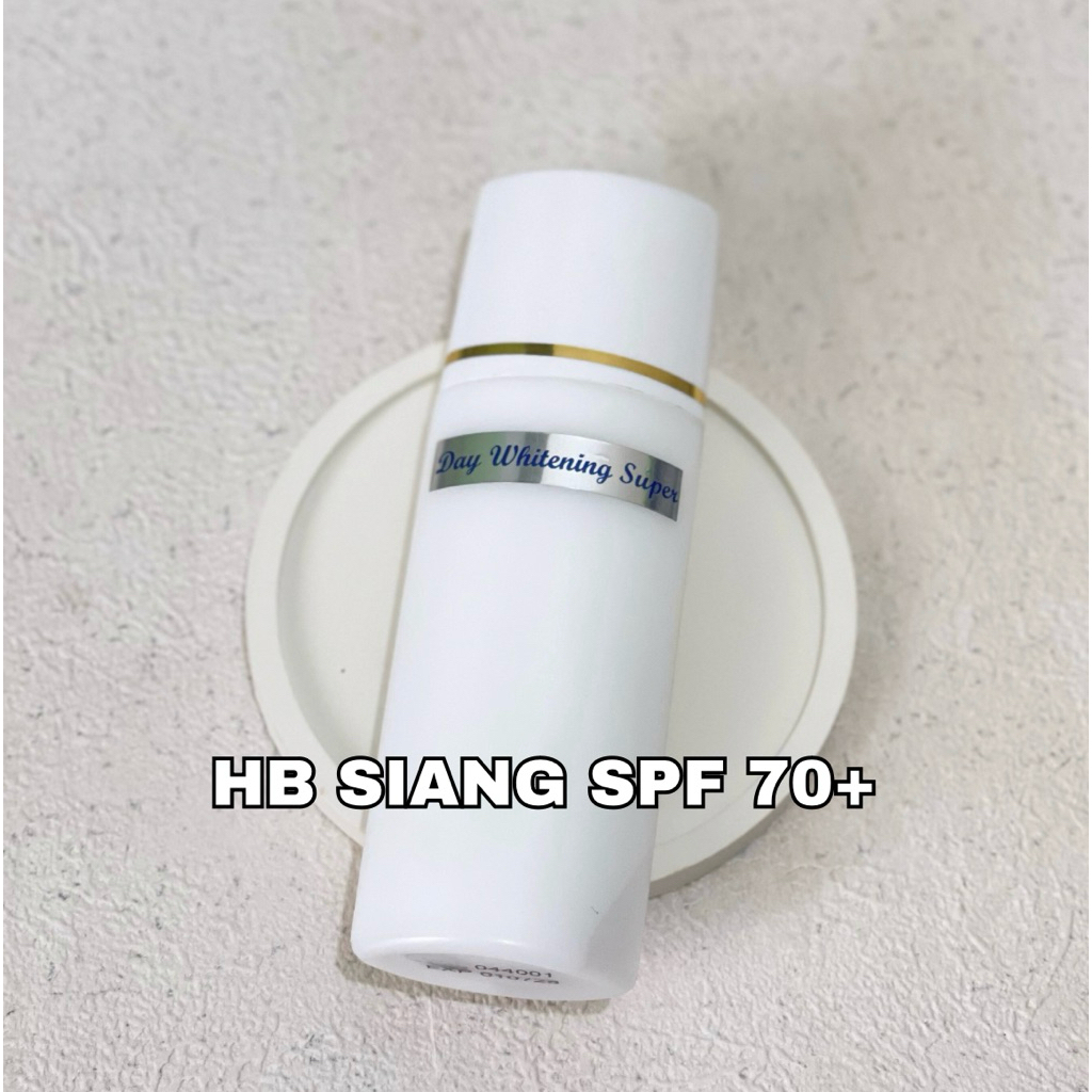 HB SIANG SUPER SPF 70+ BODY WHITENING SIANG / DAY LOTION WHITENING