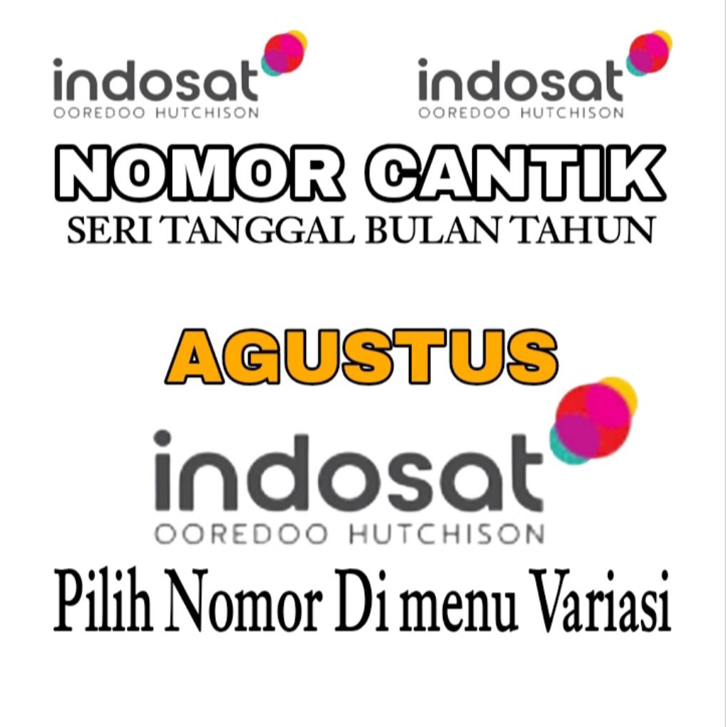 NOMOR CANTIK INDOSAT TGL BLN TAHUN KELAHIRAN ( AGUSTUS )