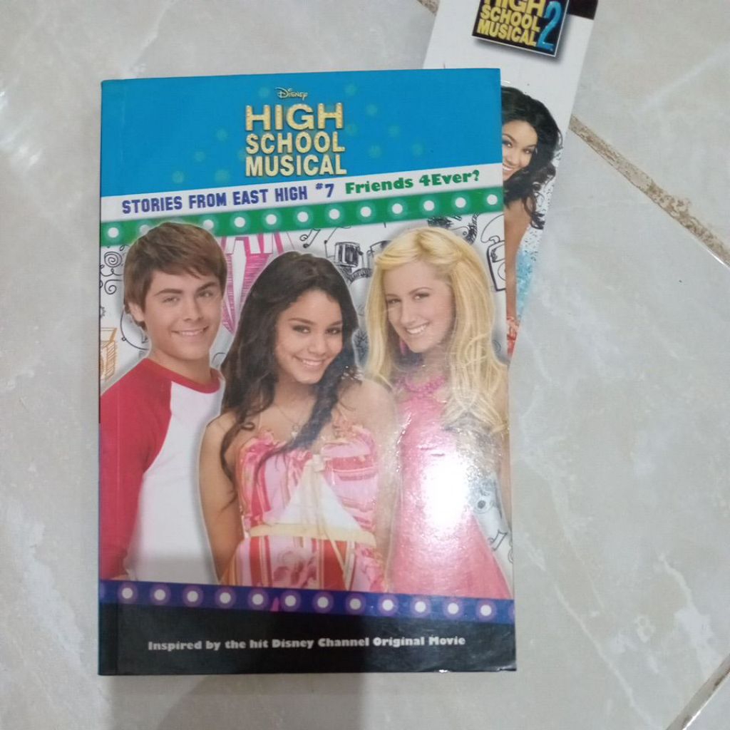 HIGH SCHOOL MUSICAL STORIES FROM EAST 7 FRIENDS FOREVER