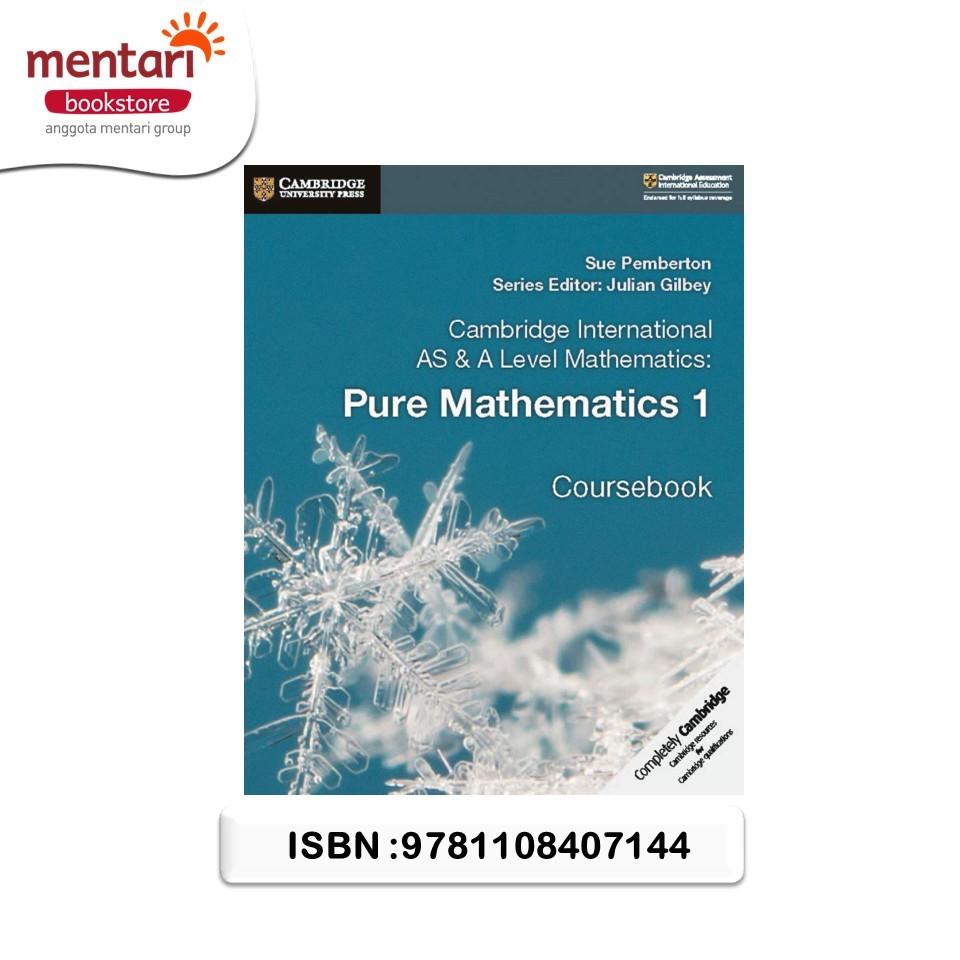 Cambridge International AS & A Level Mathematics: Pure Mathematics 1 Coursebook