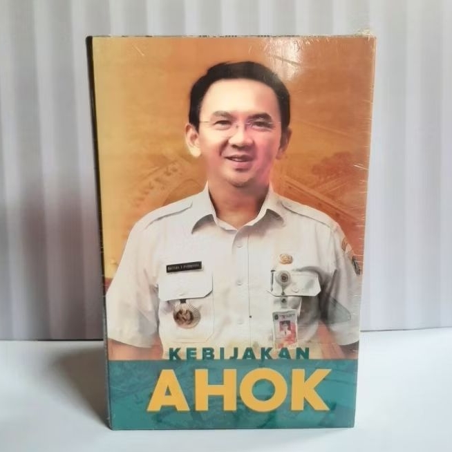 Buku Kebijakan Ahok - Basuki Tjahaja Purnama