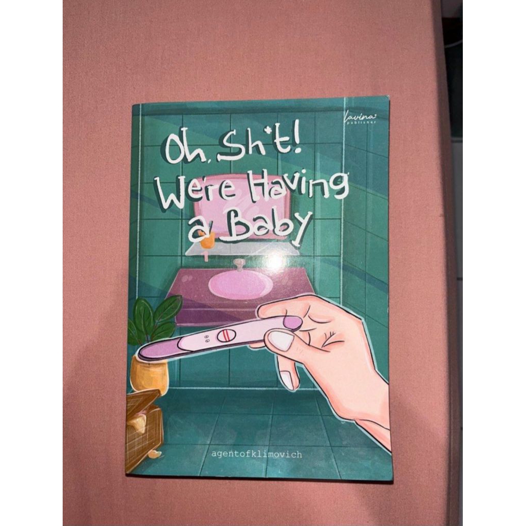 Novel Oh Sht Were Having A Baby