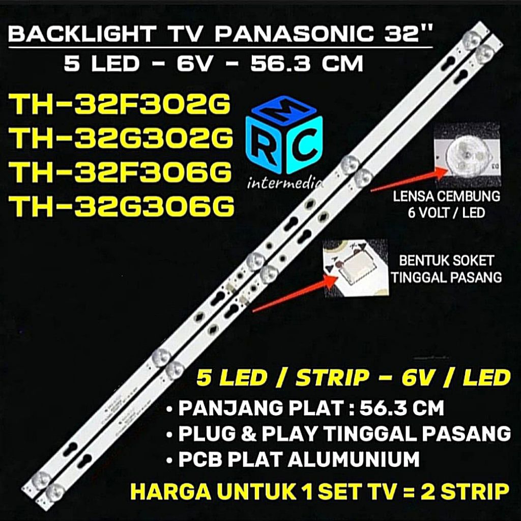 BACKLIGHT TV PANASONIC TH-32F302G TH-32G302G TH-32F306G TH-32G306G BACKLIGHT LED TV PANASONIC 32 INC