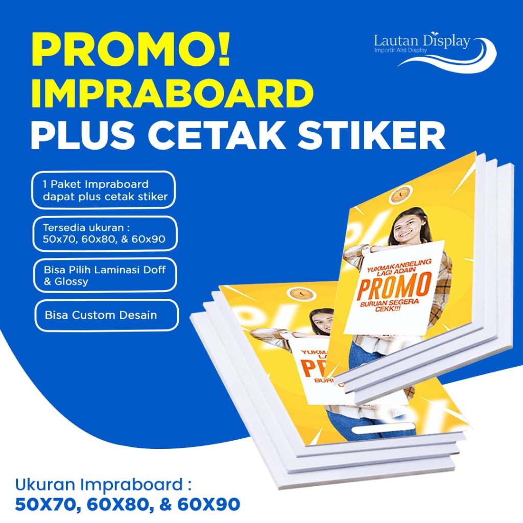 

Cetak Stiker Vinyl Ritrama + Impraboard 5mm 50x70 60x80 60x90 cm Laminasi Glossy Doff Papan Promosi