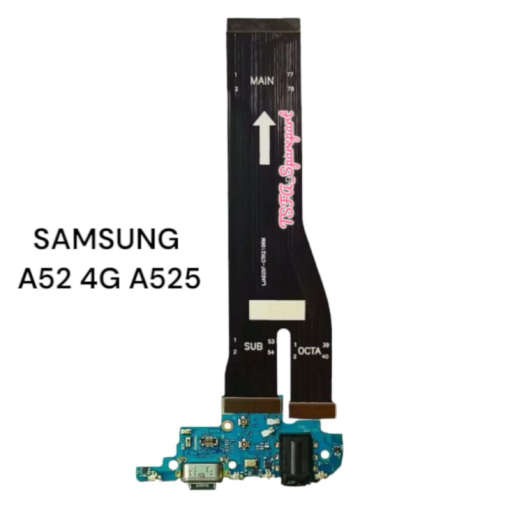 FLEXIBEL CHARGER SAMSUNG A52 4G A525 PAPAN CAS FULLSET IC + FLEXIBEL BOARD SAMSUNG A52 4G A525 SATU 