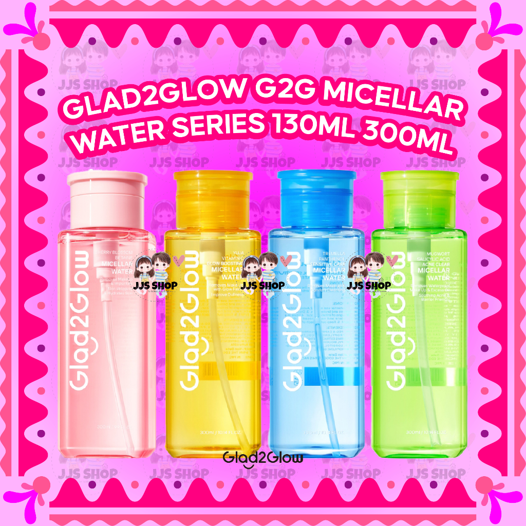 New GLAD2GLOW G2G MICELLAR WATER SERIES 130ML 300ML CHERRY BLOSSOM BETAINE YUJA VIT C MUGWORT