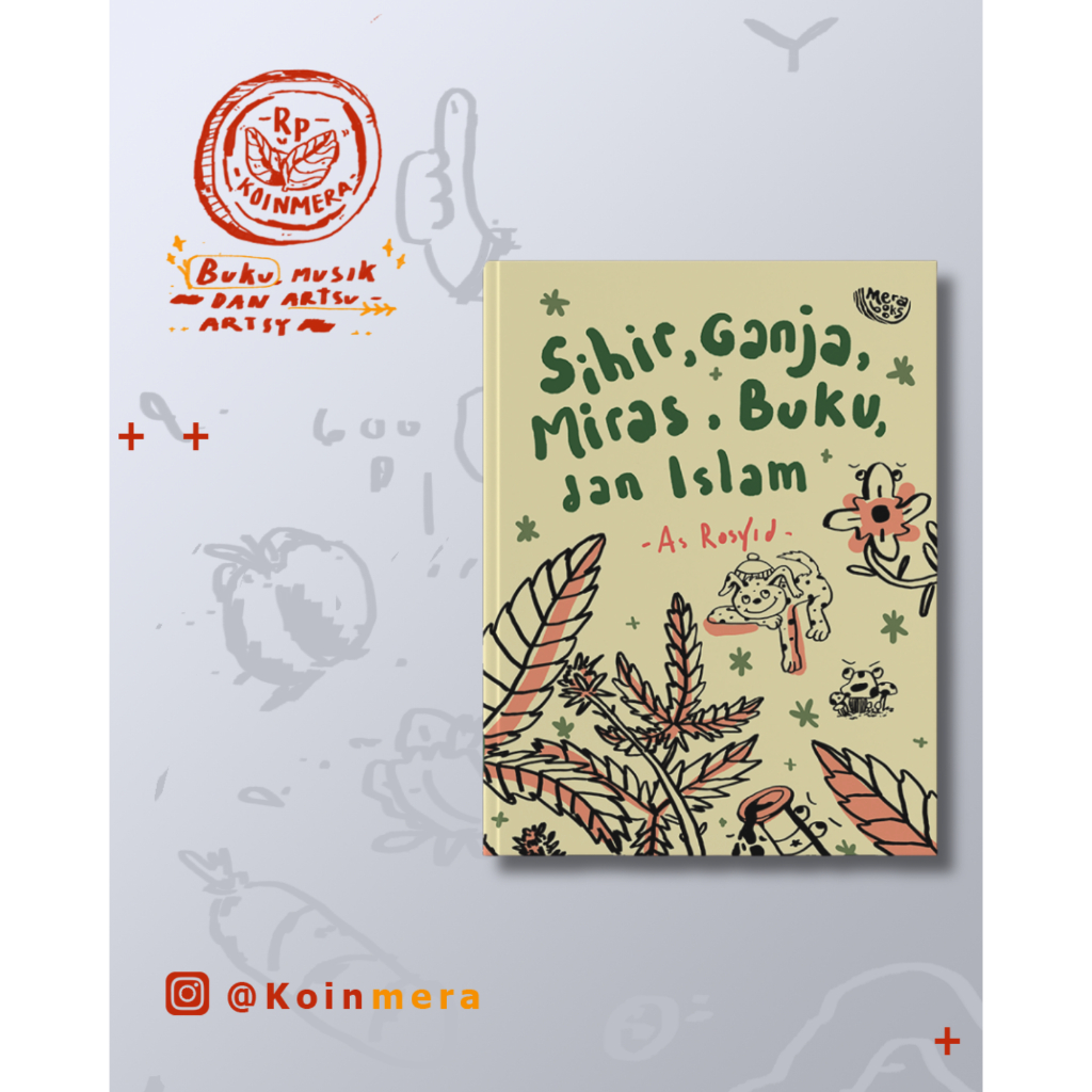 Sihir, Ganja, Miras, Buku, dan Islam