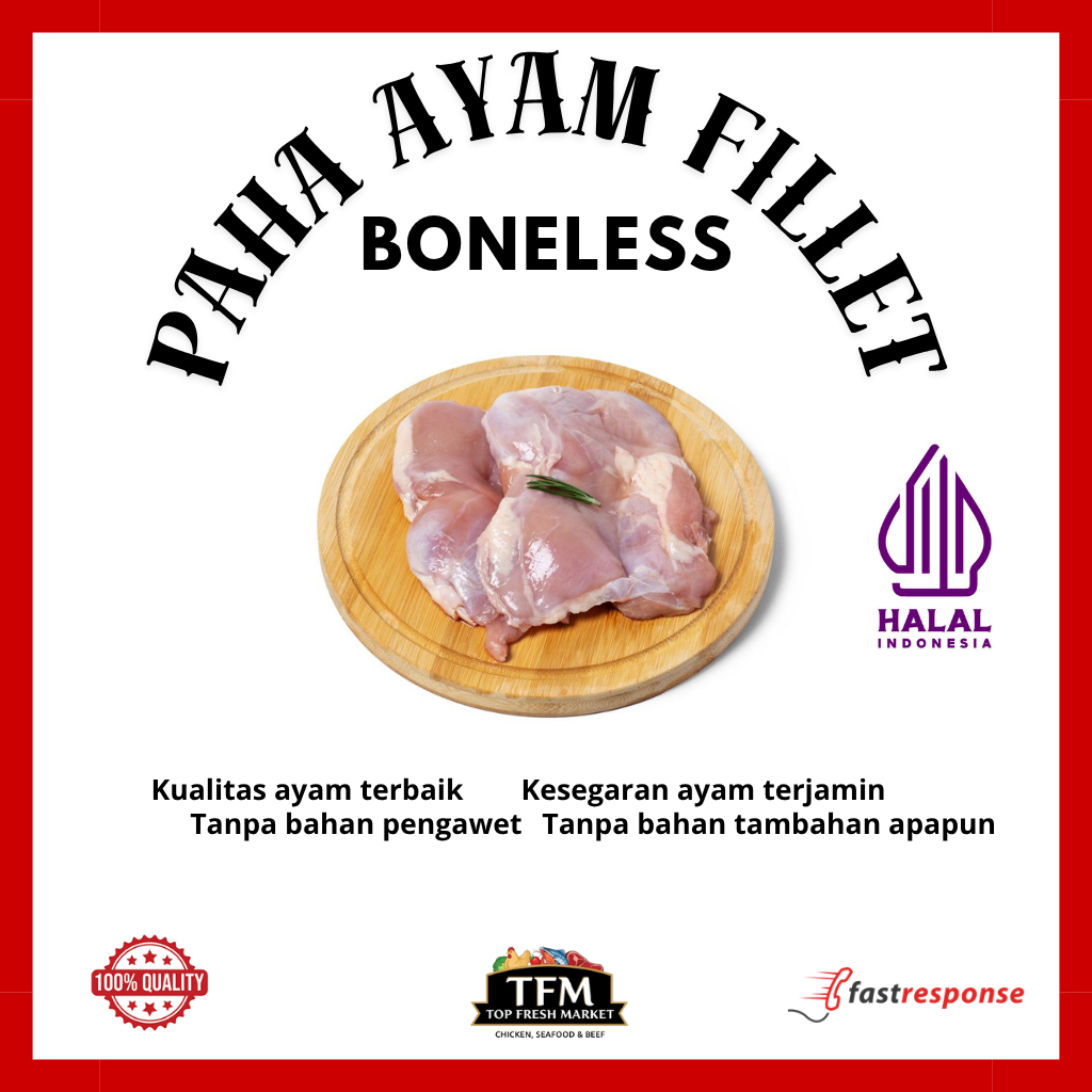 

[TFM] Paha Ayam Fillet 1kg Tanpa Tulang Boneless Termurah