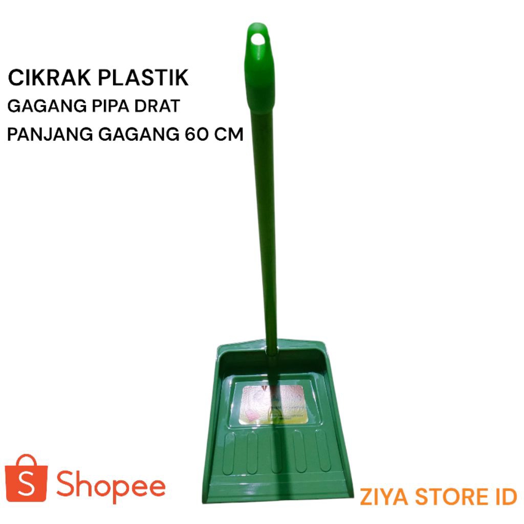 CIKRAK GAGANG PIPA / SEKOP PLASTIK / PENGKI