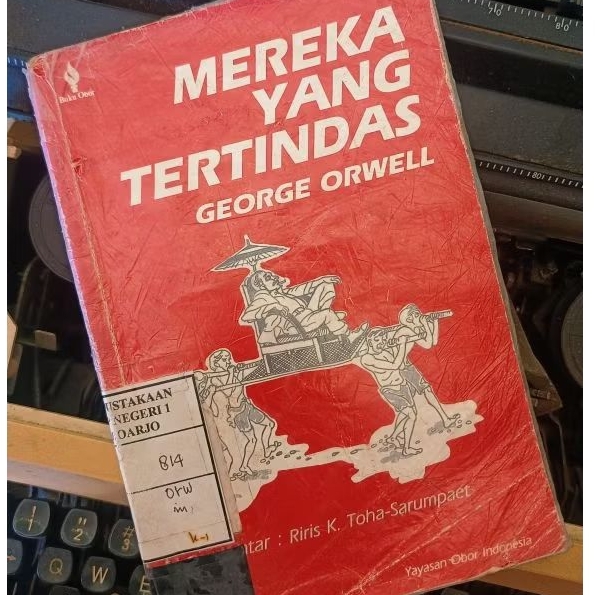 George Orwell Mereka yang Tertindas