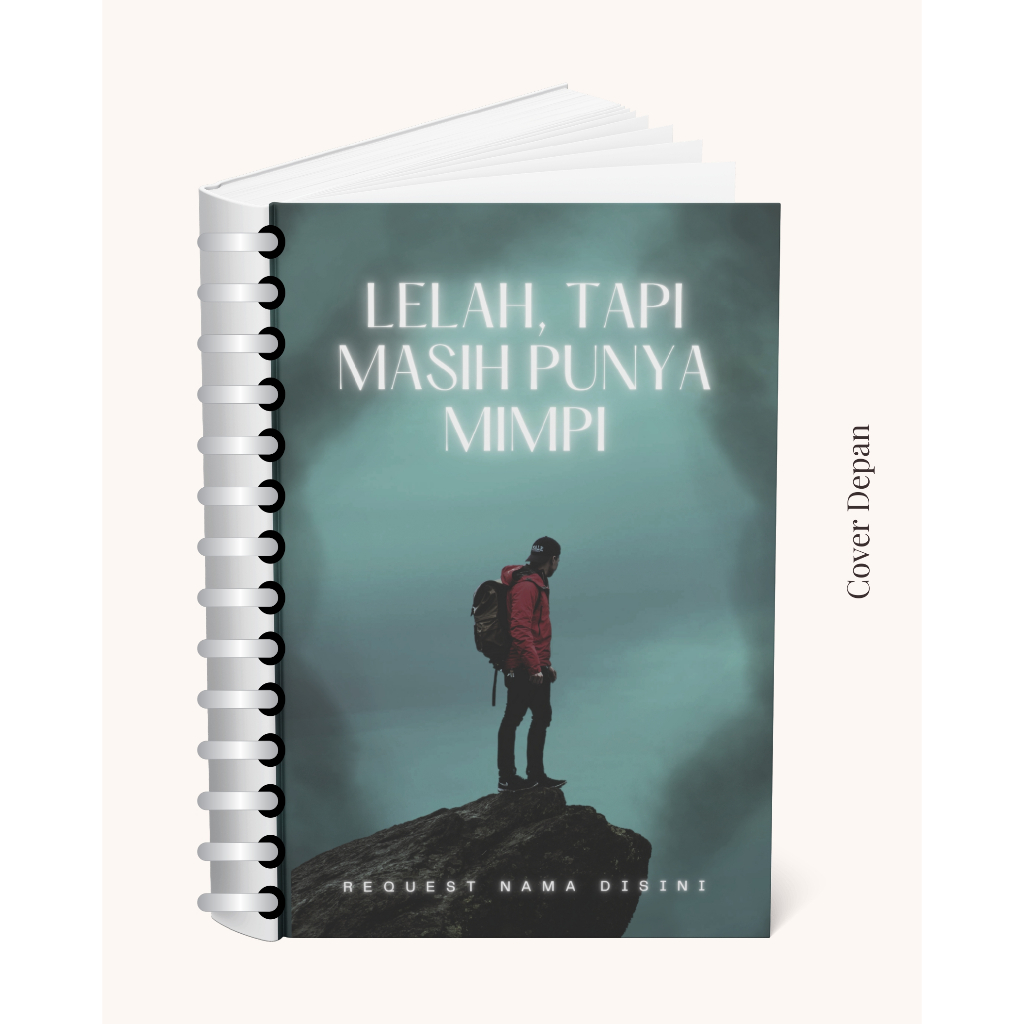 

Notebook Emosional – Lelah Tapi Masih Punya Mimpi – A5 Hardcover Ring – Bisa Custom Nama