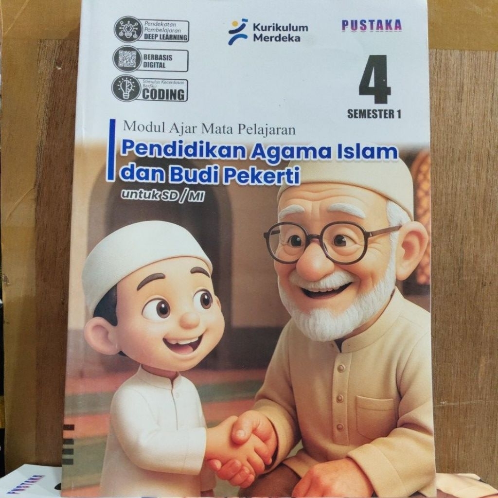 [LKS Pustaka] PAI (Pendidikan Agama Islam dan Budi Pekerti) untuk SD/MI Kelas 4 Semester 1 Kurikulum