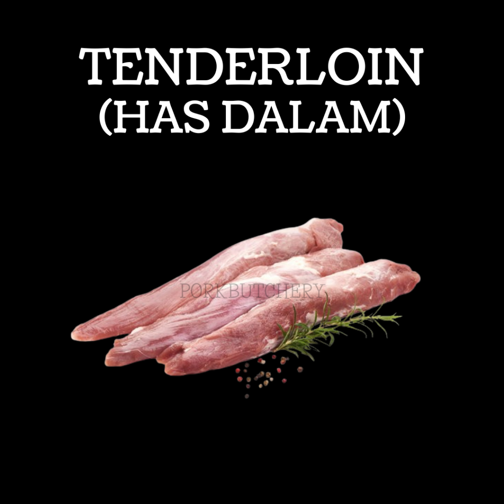 

Pork Tenderloin / Daging Babi Has Dalam