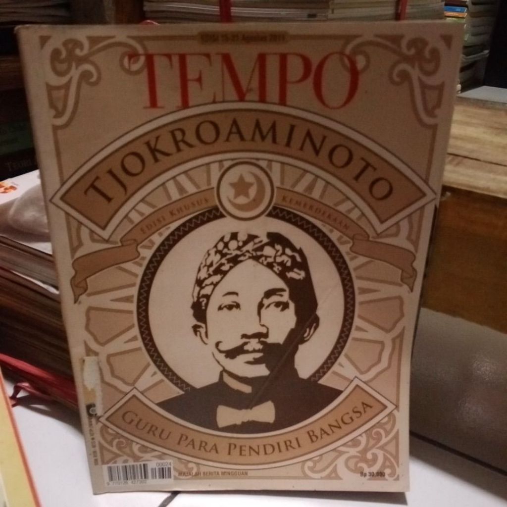 Majalah Tempo, edisi khusus Agustus 2011, guru para pendiri bangsa HOS. Tjokroaminoto.