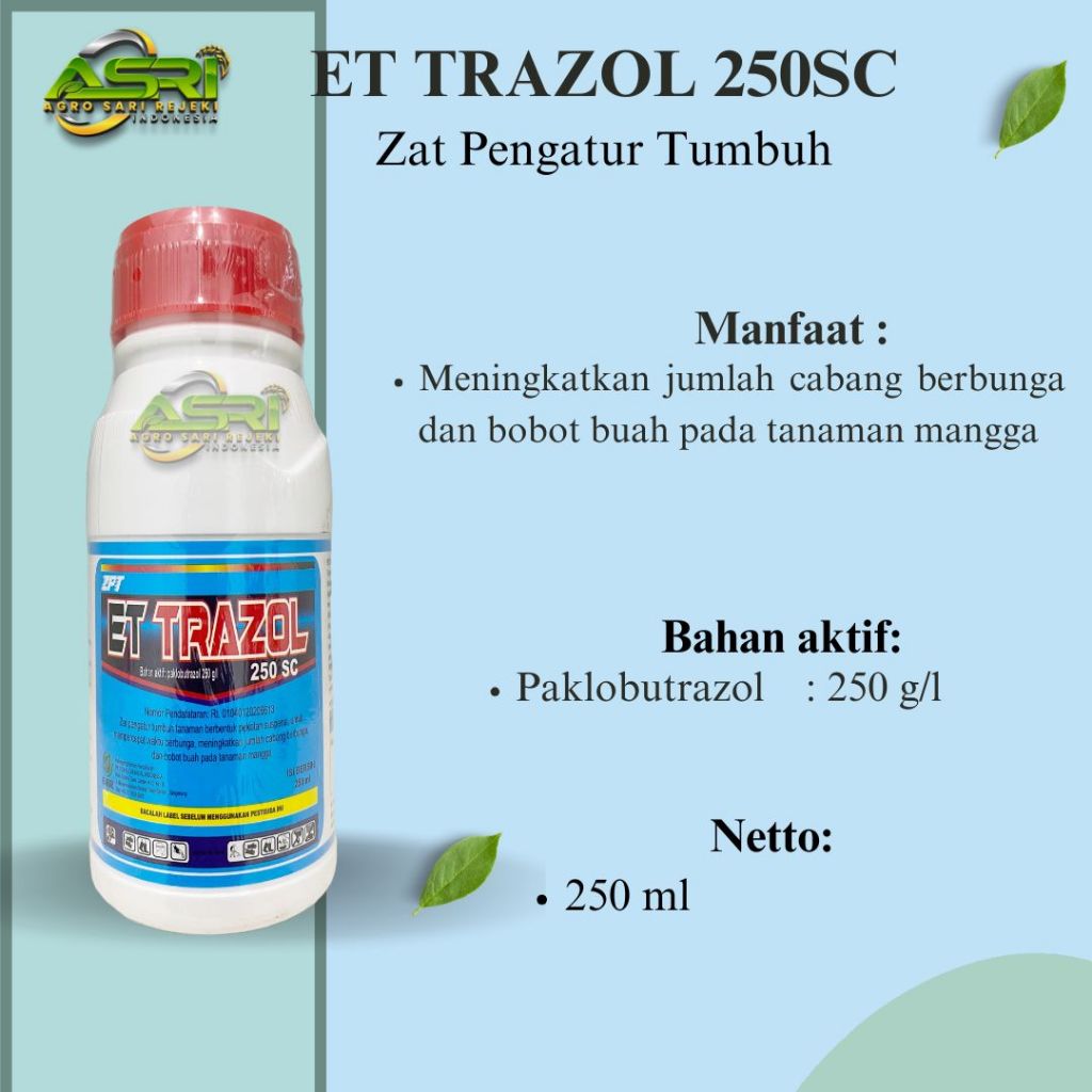 ET TRAZOL 250SC 250ML ZAT PENGATUR TUMBUH TANAMAN Paklobutrazol