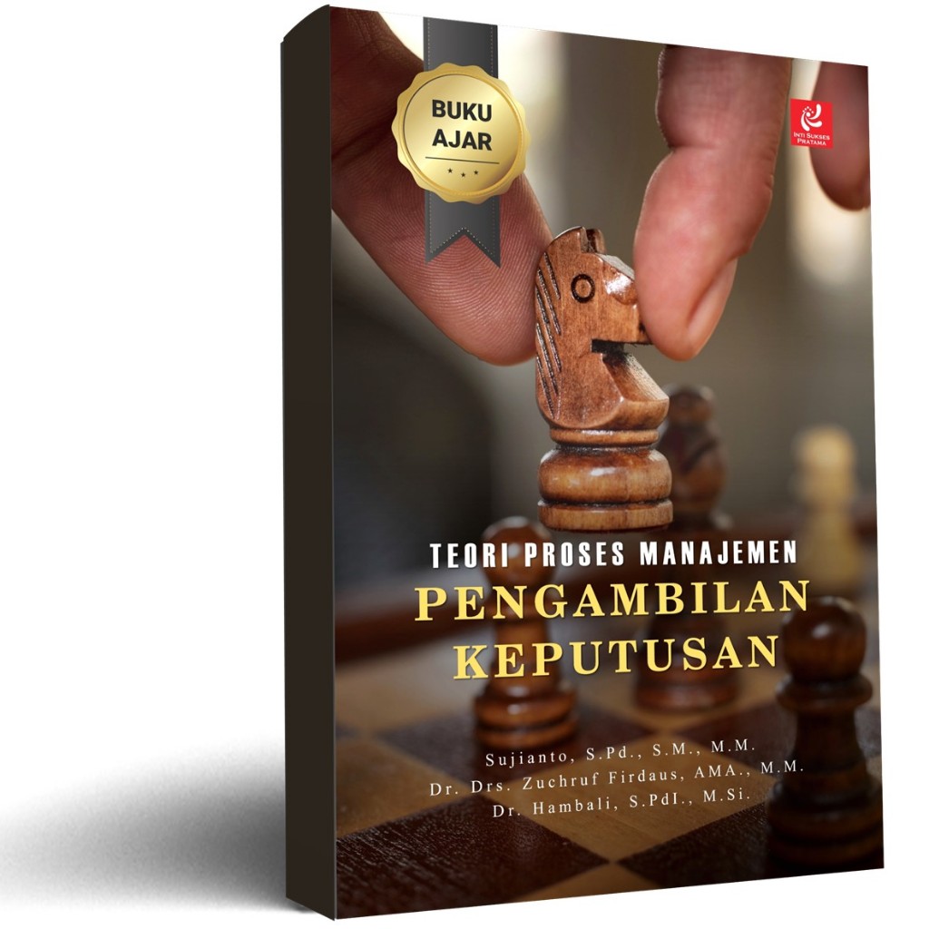 Teori Proses Manajemen Pengambilan Keputusan