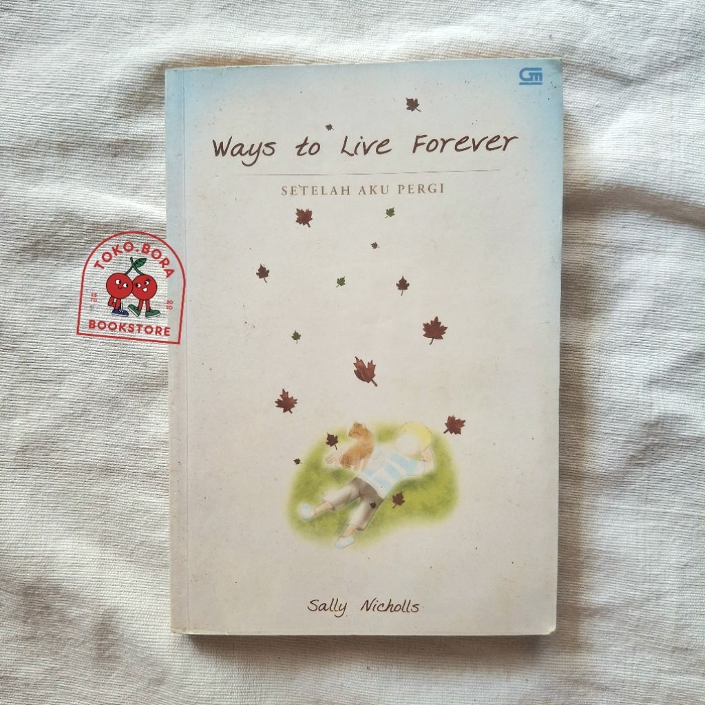 Buku Novel Ways To Live Forever - Sally Nicholls Preloved ORIGINAL