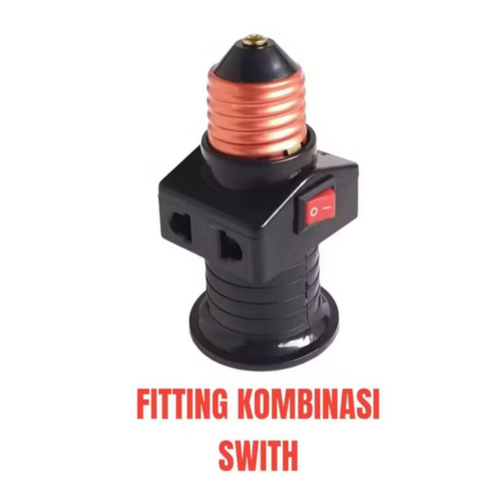 Fitting Lampu Kombinasi + Saklar ON/OFF