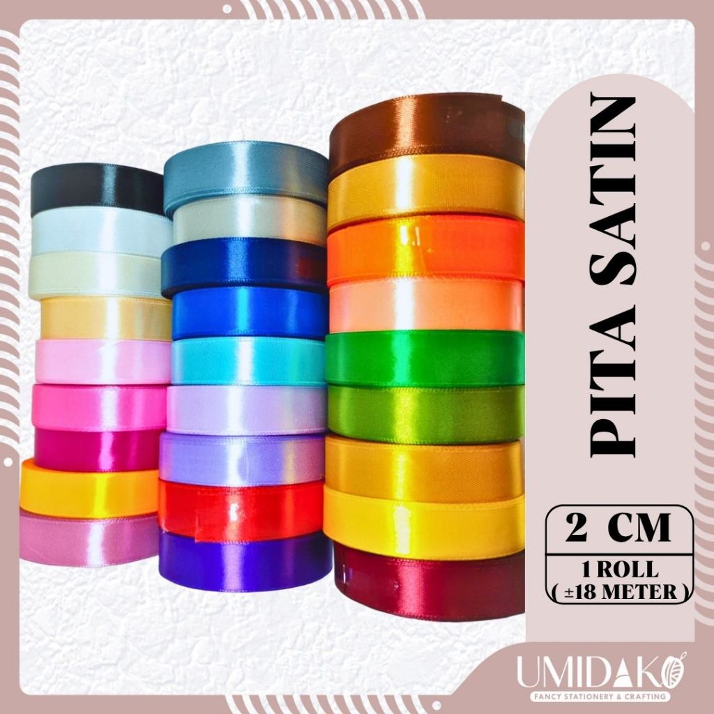 

[UMIDAKO] ROLL PITA SATIN 2 CM POLOS