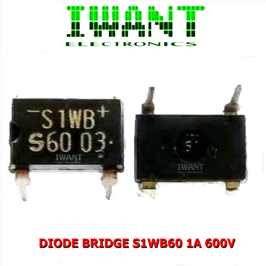 DIODA S1WB60 DIODE 1A 600V S1WB60 DIODA BRIDGE S1WB60 1A 600V S1WB S60 DIODA BRID 1A 600V DIODA RECT