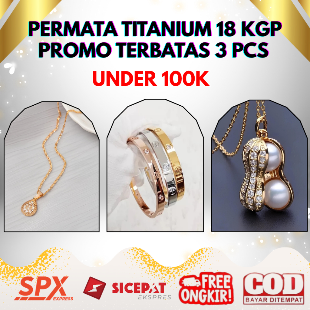 PROMO Permata Titanium 18KGP Dpt 3 Under 100K (Gelang Nagita Slavina, Kalung Italia, Kalung Kacang)